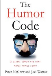 The Humor Code (Peter McGraw and Joel Warner)