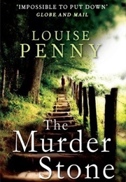 The Murder Stone (Louise Penny)