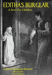 Editha's Burglar: A Story for Children (Frances Hodgson Burnett)