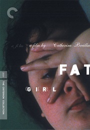 Fat Girl (2001)