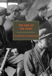 The End of the Hunt (Thomas Flanagan)