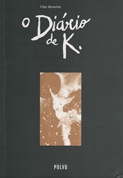 The Journal of K. (Raul Brandao)