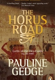 The Horus Road (Pauline Gedge)