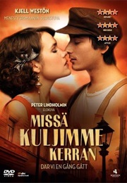 Missä Kuljimme Kerran (2011)