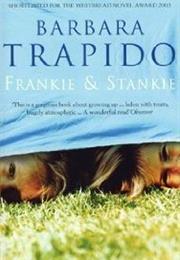 Barbara Trapido: Frankie and Stankie