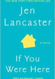 If You Were Here (Jen Lancaster)