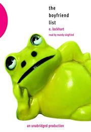 The Boyfriend List: 15 Guys, 11 Shrink Appointments, 4 Ceramic Frogs