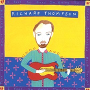 Richard Thompson - Rumor and Sigh