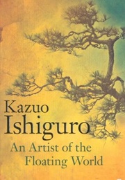 An Artist of the Floating World (Kazuo Ishiguro)