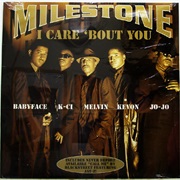 I Care &#39;Bout You - Milestone