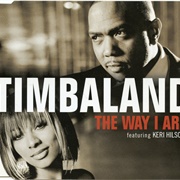 The Way I Are - Timbaland Featuring Keri Hilson and D.O.E.