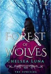 A Forest of Wolves (Chelsea Luna)