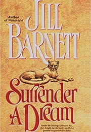 Surrender a Dream (Jill Barnett)