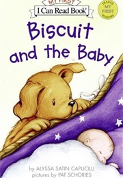 Biscuit and the Baby (Alyssa Satine Capucilli)