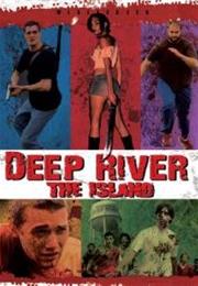 Deep River: The Island