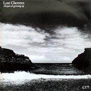 Lost Cherrees - All Part of Growing Up