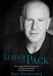 Leader of the Pack (Matt Sweetwood)