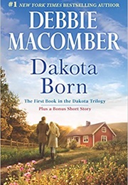 Dakota Born (Debbie Macomber)