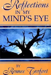 Reflections in My Mind's Eye (Romee Trofort)