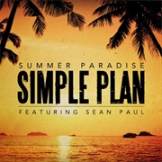 Summer Paradise - Simple Plan Ft. Sean Paul