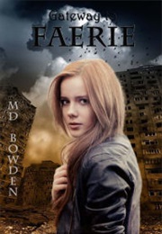 Gateway to Faerie (M.D. Bowden)