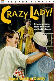 Crazy Lady! (Jane Leslie Conly)