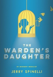 The Warden's Daughter (Jerry Spinelli)