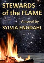 Stewards of the Flame (Sylvia Engdahl)