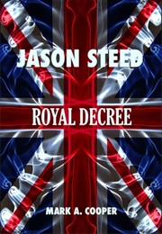 Royal Decree (Mark A. Cooper)
