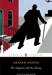 The Captain and the Enemy (Graham Greene)