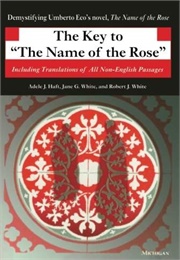 The Key to the Name of the Rose (Haft)