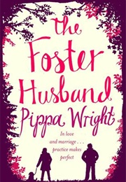 The Foster Husband (Pippa Wright)