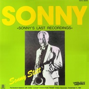 Sonny Stitt - Sonny's Last Recordings
