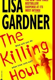 The Killing Hour (Lisa Gardner)