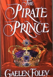The Pirate Prince (Gaelen Foley)