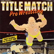 Title Match Pro Wrestling