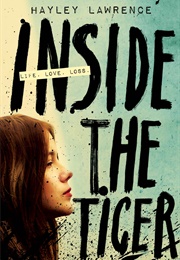 Inside the Tiger (Hayley Lawrence)