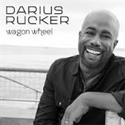 Wagon Wheel- Darius Rucker