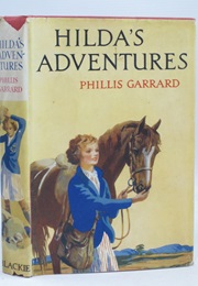 Hilda's Adventures (Phillis Garrard)