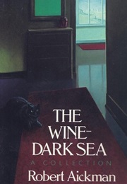The Wine Dark Sea (Robert Aikman)