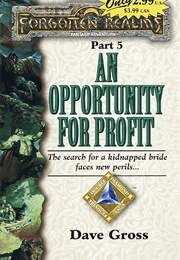 An Opportunity for Profit (Dave Gross)