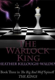 The Warlock King (Heather Killough-Walden)