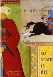 My Name Is Red (Orhan Pamuk)
