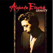 Gravity - Alejandro Escovedo