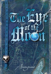 The Eye of the Moon (Anonymous)