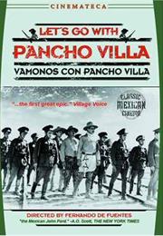 ¡Vámonos Con Pancho Villa!