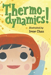 Baby Loves Thermodynamics! (Ruth Spiro)