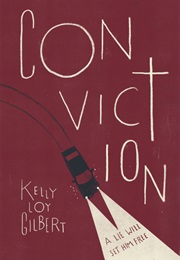 Conviction (Kelly Loy Gilbert)