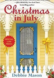 Christmas in July (Debbie Mason)