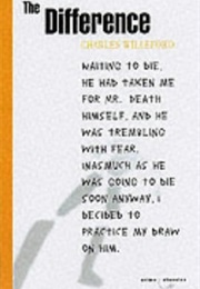 The Difference (Charles Willeford)